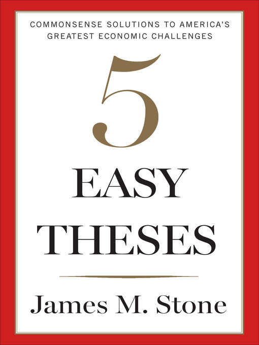 Détails du titre pour 5 Easy Theses par James Stone - Disponible
